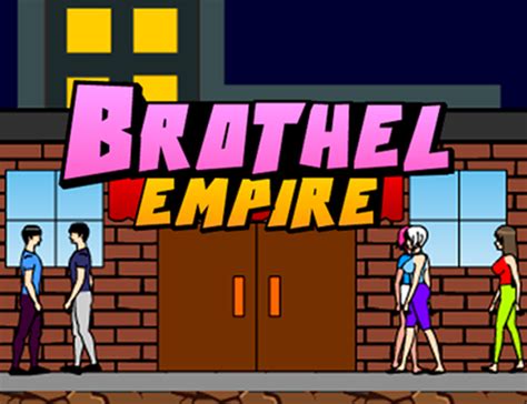 porn brothel games|Brothel Empire 5.17U by brothelempire .